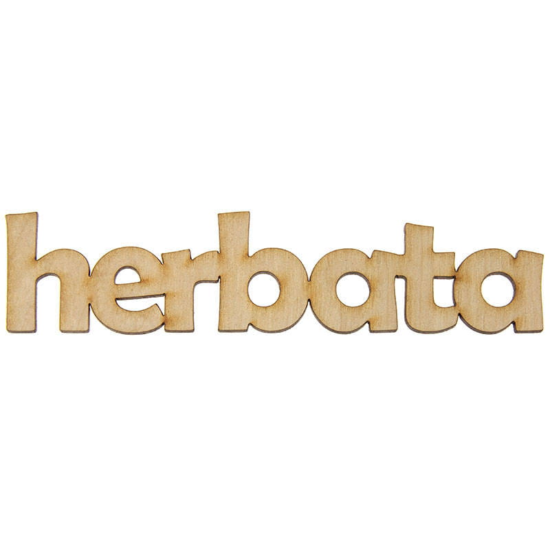 Drewniany napis HERBATA 2,8 x 12,8cm Decor #1